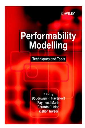 Performability Modelling – Techniques & Tools de BR Haverkort