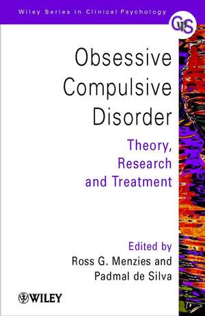 Obsessive–Compulsive Disorder – Theory, Research and Treatment de RG Menzies