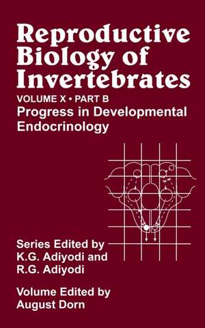 Reproductive Biology of Invertebrates V10 B – Progress in Developmental Endocrinology de KG Adiyodi