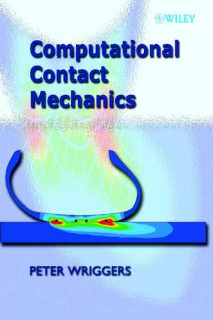 Computational Contact Mechanics de P Wriggers