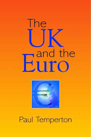 The UK & the Euro de P Temperton