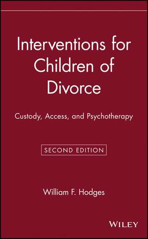 Interventions Children Divorce 2e de Hodges