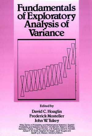 Fundamentals of Exploratory Analysis of Variance de DC Hoaglin