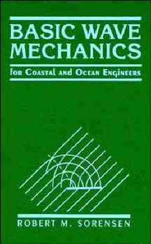 Wave Mechanics de Sorensen