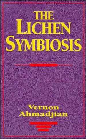 The Lichen Symbiosis de V Ahmadjian