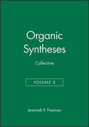 Organic Syntheses Collective V 8 de JP Freeman