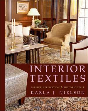 Interior Textiles de Karla J Nielson