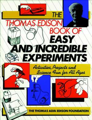 The Thomas Edison Book of Easy & Incredible Experiments (Paper) de JG Cook