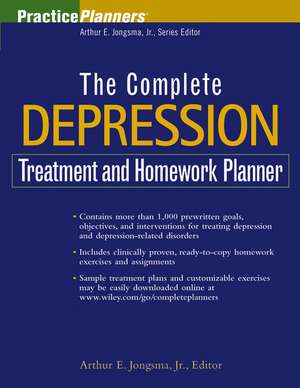 The Complete Depression Treatment and Homework Planner de AE Jongsma