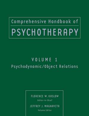 Comprehensive Handbook of Psychotherapy – Psychodynamic/Object Relations V 1 de FW Kaslow