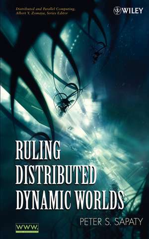 Ruling Distributed Dynamic Worlds de P Sapaty