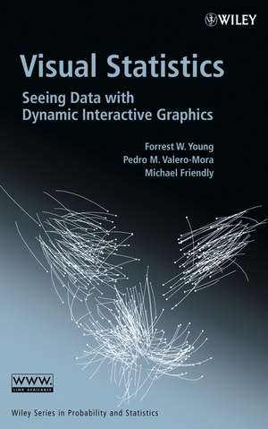 Visual Statistics – Seeing Data with Dynamic Interactive Graphics de FW Young