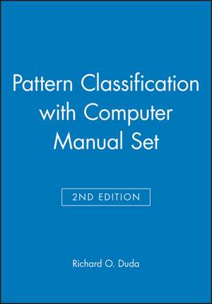 Pattern Classification 2nd Edition with Computer Manual 2nd Edition Set de Richard O Duda