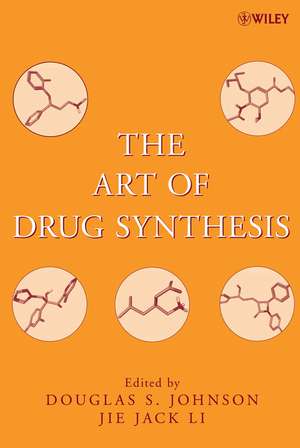 The Art of Drug Synthesis de DS Johnson