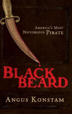 Blackbeard de Angus Konstam