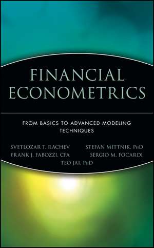 Financial Econometrics de Svetlozar T Rachev