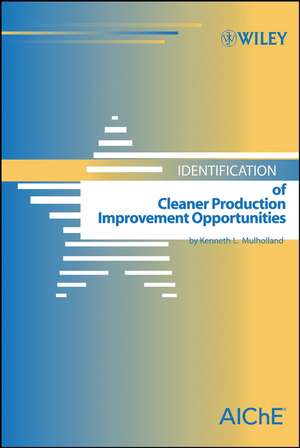 Identification of Cleaner Production Improvement Opportunities de K Mulholland