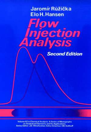 Flow Injection Analysis 2e de J Ruzicka