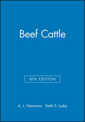 Beef Cattle 8e de AL Neumann