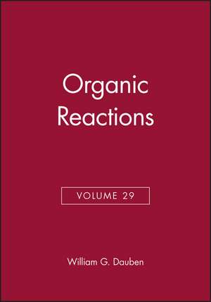 Organic Reactions V29 de WG Dauben