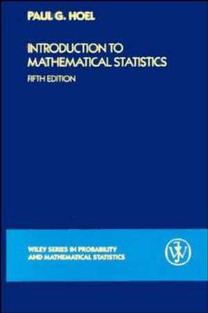 Introduction to Mathematical Statistics de Paul Gerhard Hoel