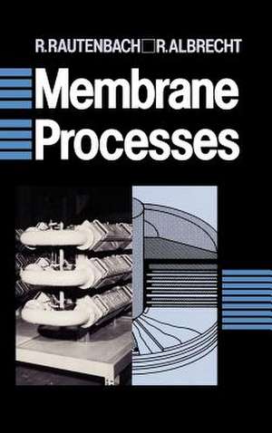 Membrane Processes de R Rautenbach