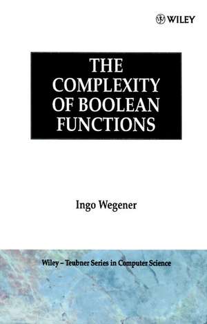 The Complexity of Boolean Functions de Ingo Wegener