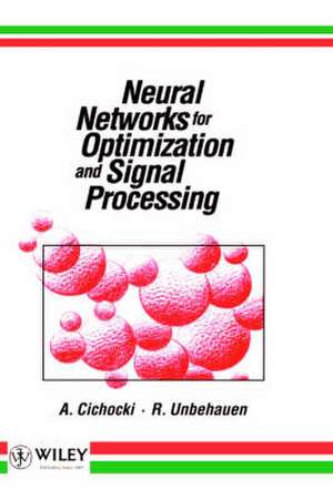 Neural Networks for Optimization and Signal Processing de Andrzej Cichocki