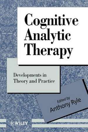 Cognitive Analytic Therapy – Developments Intheory & Practice de A Ryle