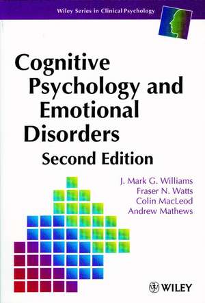 Cognitive Psychology & Emotional Disorders 2e de JMG Williams