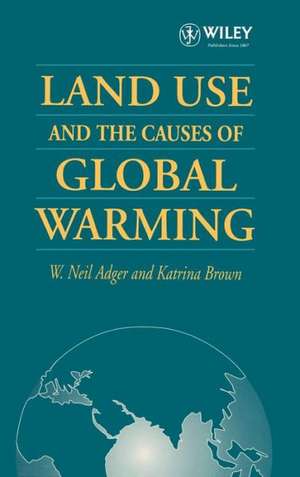 Land Use & the Causes of Global Warming de WN Adger