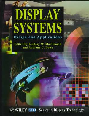 Display Systems – Design & Applications de LW Macdonald