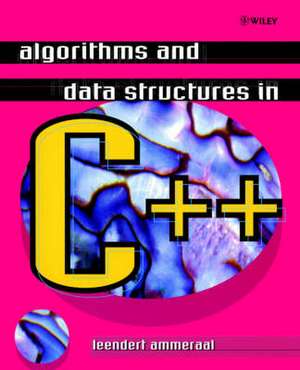 Algorithms & Data Structures in C++ (Paper only) de L Ammeraal