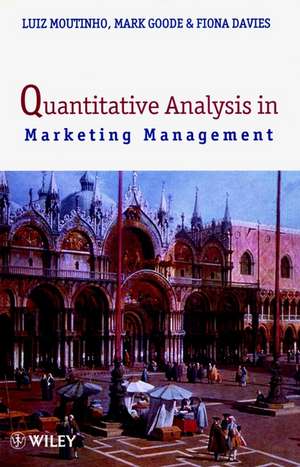 Quantitative Analysis in Marketing Management de L Moutinho