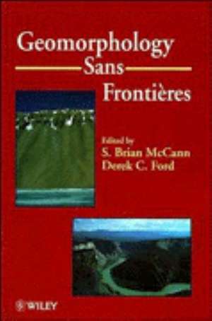 Geomorphology Sans Frontieres de SB Mccann