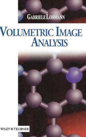 Volumetric Image Analysis de G Lohmann