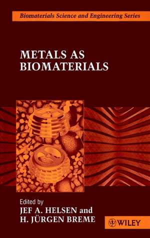 Metals as Biomaterials de JA Helsen