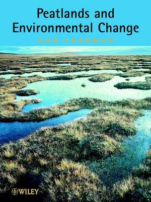 Peatlands & Environmental Change de D Charman