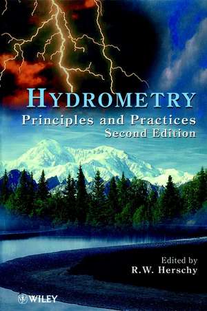 Hydrometry – Principles & Practices 2e de RW Herschy