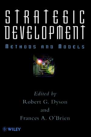 Strategic Development – Methods & Models de RG Dyson