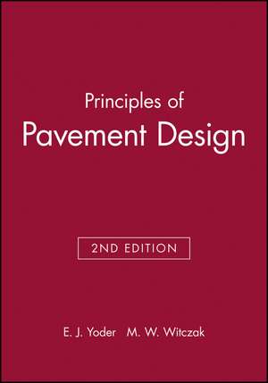 Principles of Pavement Design, 2nd Edition de EJ Yoder