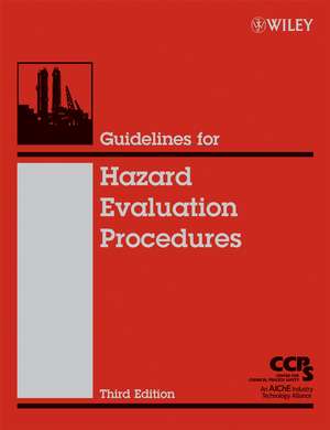 GL Hazard Evaluation Proc 3e de Center for Chemical Process Safety (CCPS)