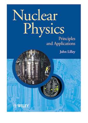 Nuclear Physics de John Lilley