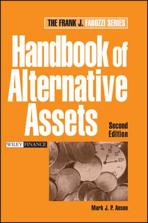 Handbook of Alternative Assets 2e de MJP Anson