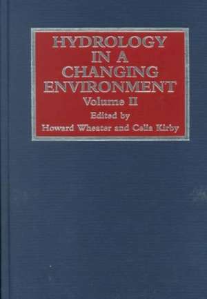 Hydrology in a Changing Environment V 2 de H Wheater