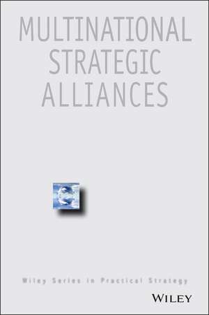 Multinational Strategic Alliances de RJ Mockler