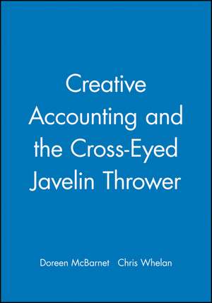 Creative Accounting & the Cross–Eyed Javelin Thrower de D McBarnet