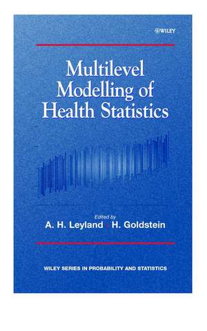 Multilevel Modelling of Health Statistics de AH Leyland