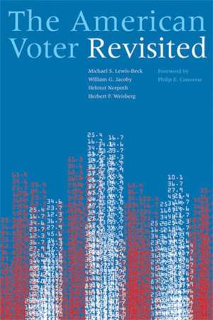 The American Voter Revisited de Michael S. Lewis-Beck