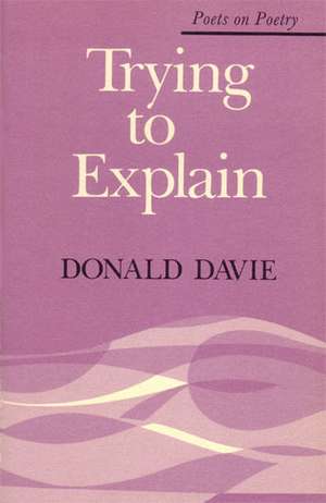 Trying to Explain de Donald Davie